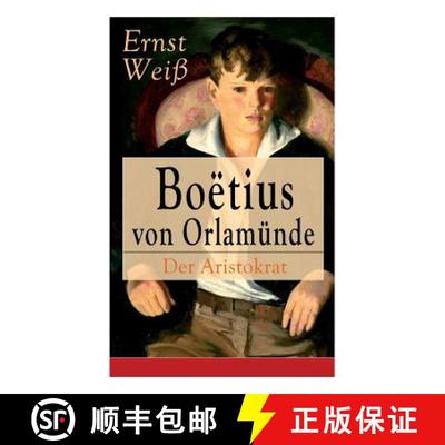 【3-4周达】Boëtius von Orlamünde: Der Aristokrat: Entwicklungsroman [9788027318223]