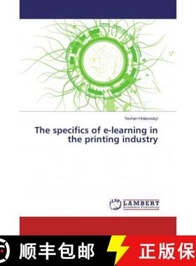 预订 The specifics of e-learning in the printing industry [9786139948666]