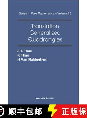 【3-4周达】TRANSLATION GENERALIZED QUADRANGLES(V26) [9789812569516]