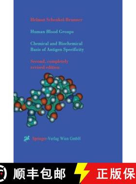 【3-4周达】Human Blood Groups : Chemical and Biochemical Basis of Antigen Specificity [9783709172445]