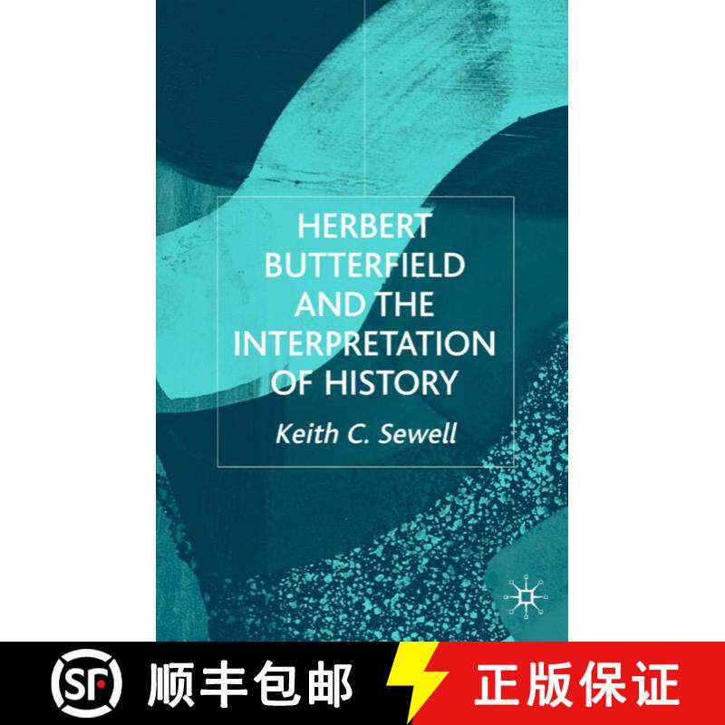 【3-4周达】精装 Herbert Butterfield and the Interpretation of History [9781403939289] - 实物图