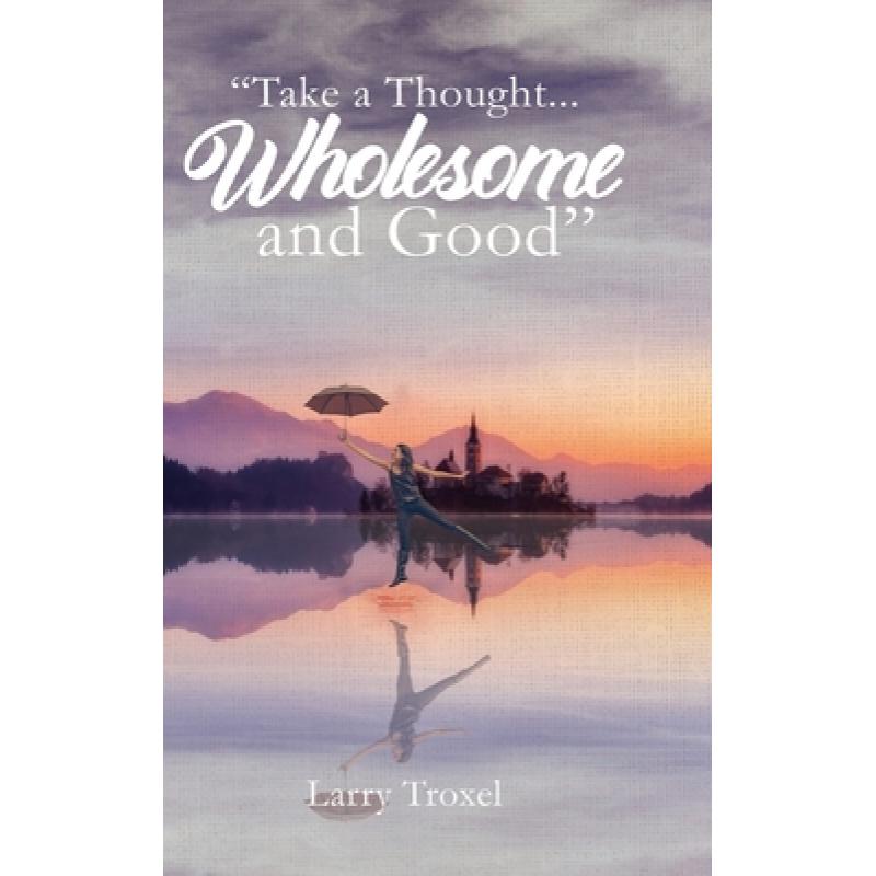 预订 take a thought.wholesome and good [9781638714484]