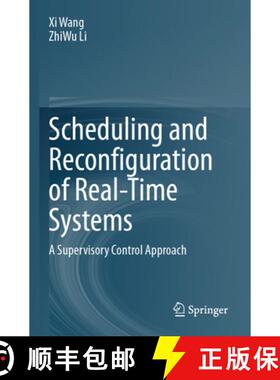 【3-4周达】Scheduling and Reconfiguration of Real-Time Systems: A Supervisory Control Approach [9783031419713]