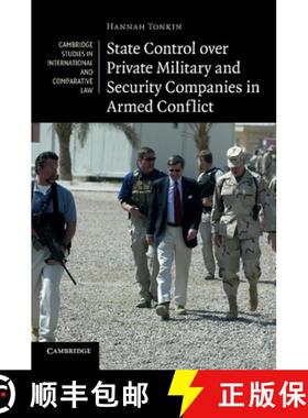 【3-4周达】State Control over Private Military and Security Companies in Armed Conflict: - State Cont... [9781107613140]