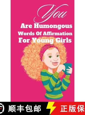 预订 You Are Humongous Affirmation For Young Girls [9798869391179]