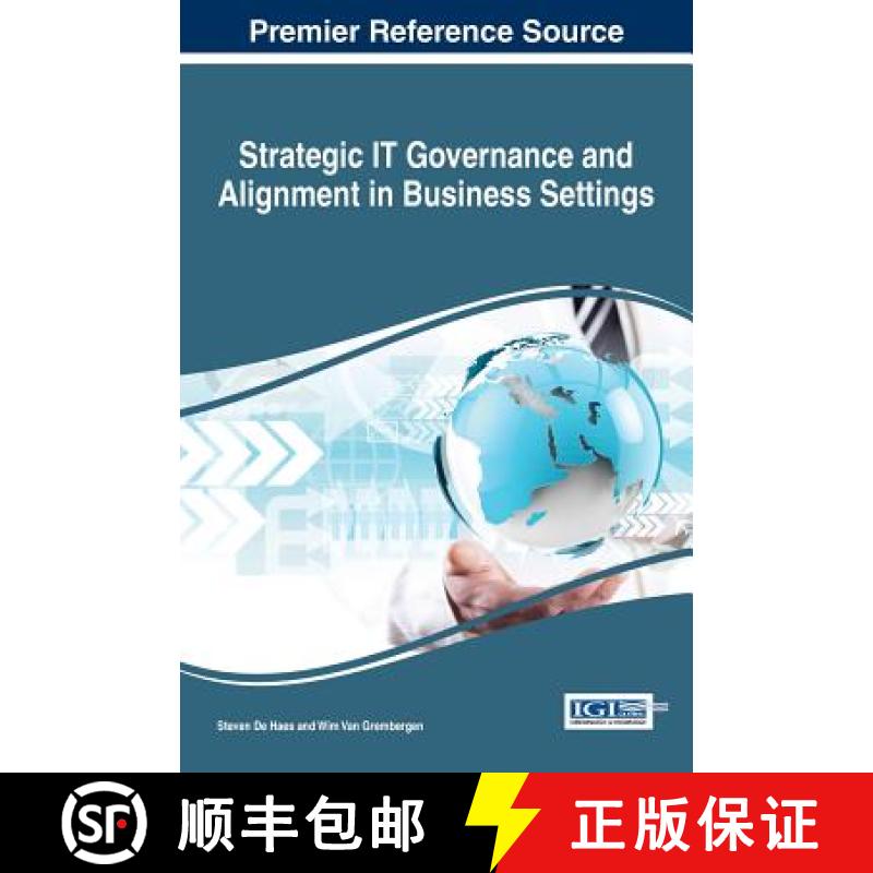 【3-4周达】Strategic IT Governance and Alignment in Business Settings [9781522508618]