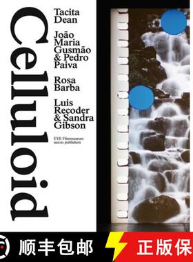 【3-4周达】Celluloid - Tacita Dean, Joao Maria Gusmao & Pedro Paiva, Rosa Barba, Luis Recoder & Sandr... [9789462083202]