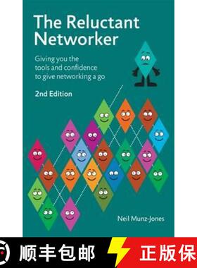 【3-4周达】Reluctant Networker: Giving you the tools and confidence to give networking a go [9781909116672]