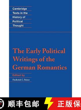 【3-4周达】Early Political Writings of the German Romantics: - The Early Political Writings of the Ge... [9780521445016]