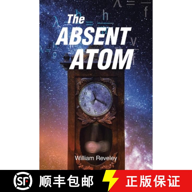 【3-4周达】The Absent Atom [9798888328835]