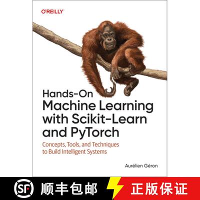 现货 用Scikit-Learn和Pytorc实操机器学习 Hands-On Machine Learning with Scikit-Learn and Pytorch: Conc... [9798341607989]