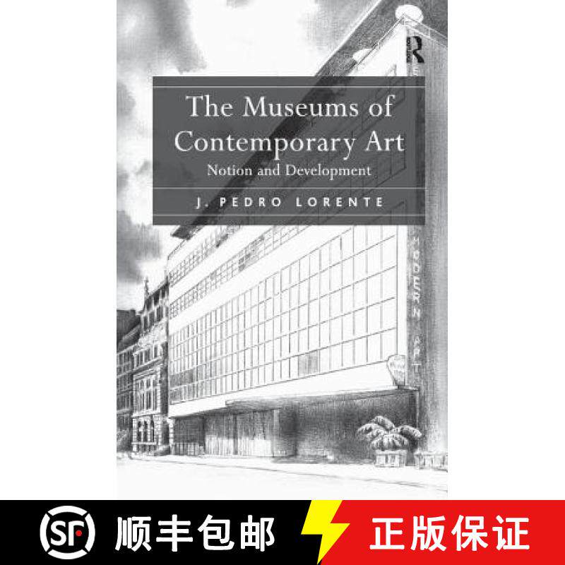 【3-4周达】The Museums of Contemporary Art : Notion and Development [9781138350335]