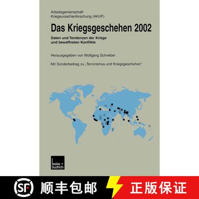 【3-4周达】Das Kriegsgeschehen 2002 : Daten und Tendenzen der Kriege und bewaffneten Konflikte [9783810037510]