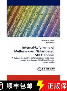 预订 Internal-Reforming of Methane Over Nickel-Based Sofc Anodes [9783844392609]