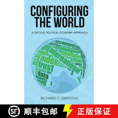 【3-4周达】Configuring the World: A Critical Political Economy Approach [9789492439000]