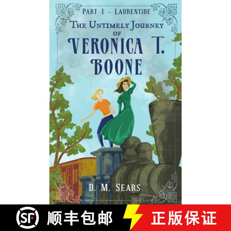 【3-4周达】The Untimely Journey of Veronica T. Boone: Part 1 - Laurentide [9780996231510]图片