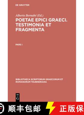 【3-4周达】Poetae epici Graeci. Testimonia et fragmenta. Pars I [9783598717062]