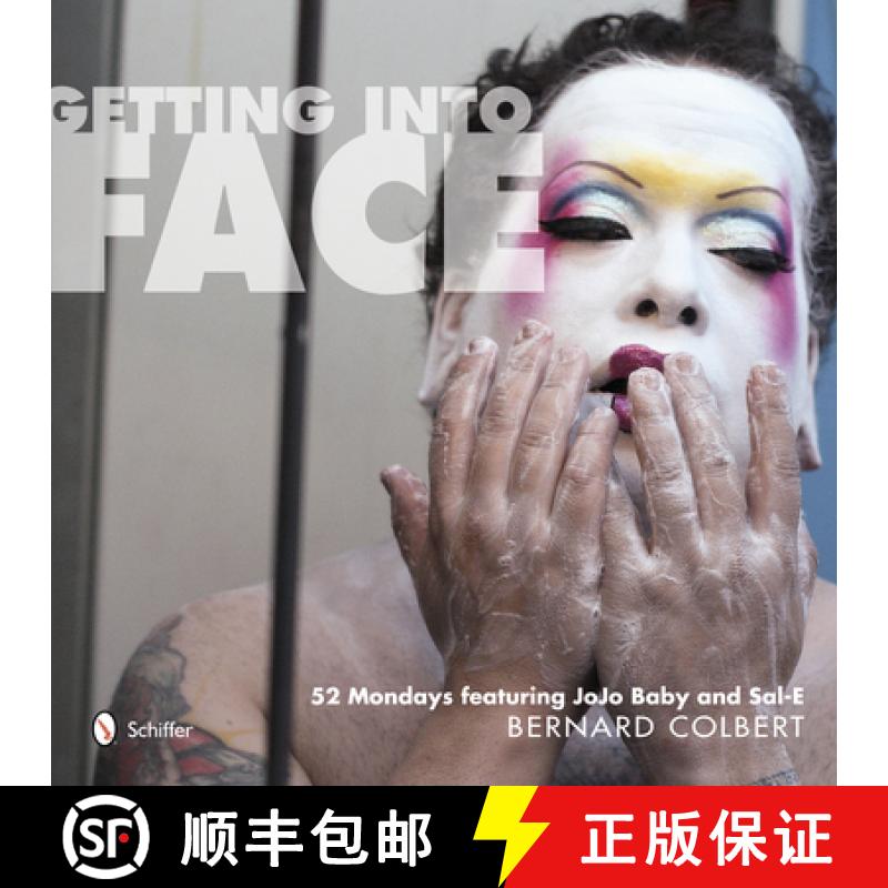 【3-4周达】Getting into Face: 52 Mondays Featuring JoJo Baby and Sal-E: 52 Mondays Featuring JoJo Bab... [9780764342011]
