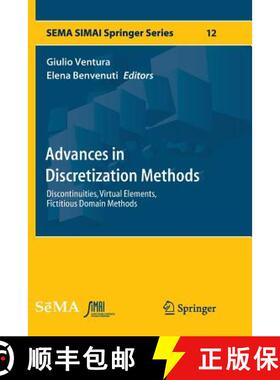 【3-4周达】Advances in Discretization Methods : Discontinuities, Virtual Elements, Fictitious Domain ... [9783319823065]