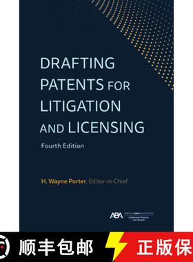 【3-4周达】Drafting Patents for Litigation and Licensing, Fourth Edition [9781641059015]
