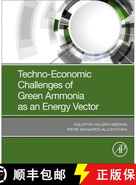 【3-4周达】Techno-Economic Challenges of Green Ammonia as an Energy Vector [9780128205600]