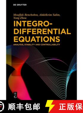 【3-4周达】精装 Integro-Differential Equations: Analysis, Stability and Controllability [9783111437798]