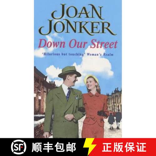 【3-4周达】Down Our Street: Friendship, family and love collide in this wartime saga (Molly and Nelli... [9780747263838]