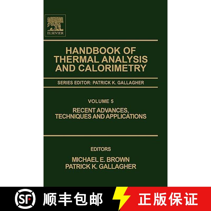 【2-3周达】Handbook of Thermal Analysis and Calorimetry: Recent Advances, Techniques and Applications... [9780444531230]