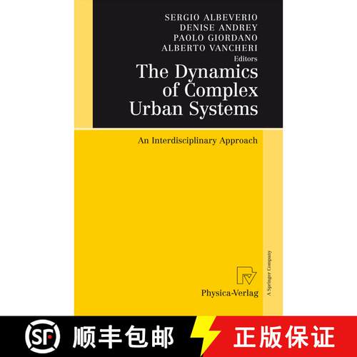 【3-4周达】精装 The Dynamics of Complex Urban Systems : An Interdisciplinary Approach [9783790819366]