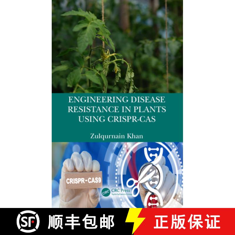【3-4周达】Engineering Disease Resistance in Plants Using Crispr-Cas [9781032271132]