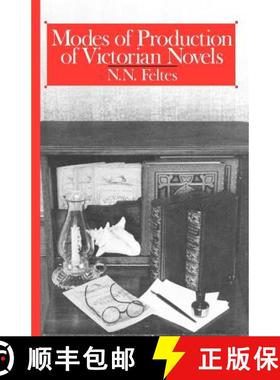 【3-4周达】Modes of Production of Victorian Novels [9780226241180]