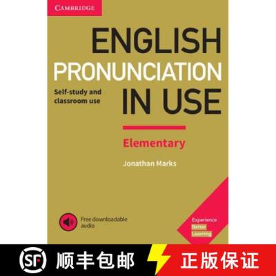 剑桥国际英语语音初级 English Pronunciation in Use Elementary Book with Answers and Downloadable Audio [9781108403528]