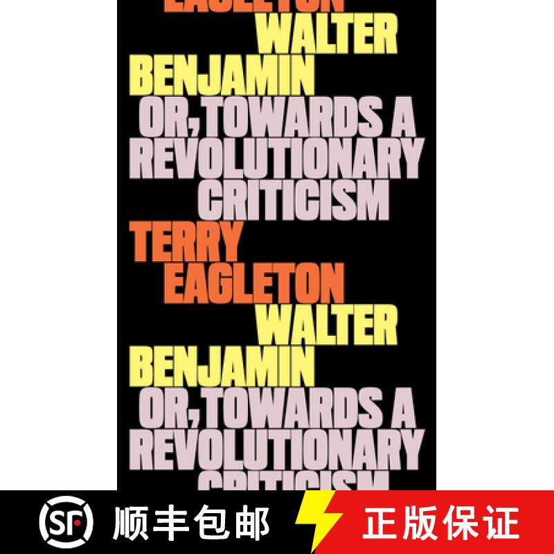 【3-4周达】Walter Benjamin: Or, Towards a Revolutionary Criticism [9781804296165]