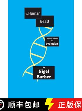 【3-4周达】The Human Beast: ...through the lens of evolution [9780985569129]