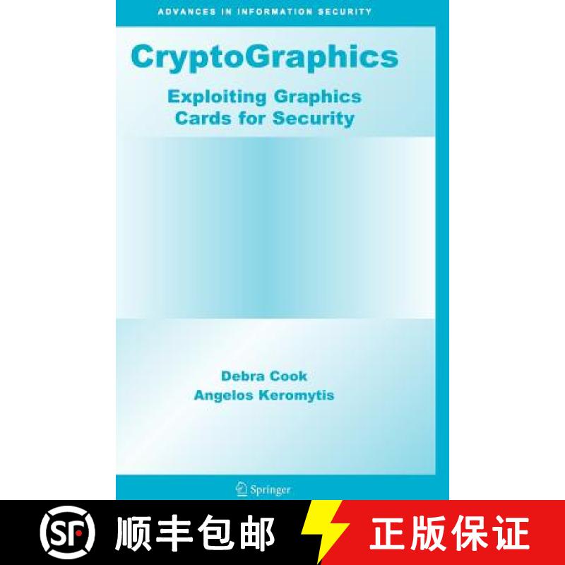 【4周达】CryptoGraphics : Exploiting Graphics Cards For Security [9781441939647]