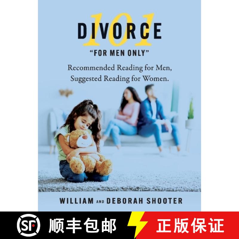【3-4周达】Divorce 101 for Men Only: Recommended Reading for Men, Suggested Reading for Women. Volume 3 [9781667806396]