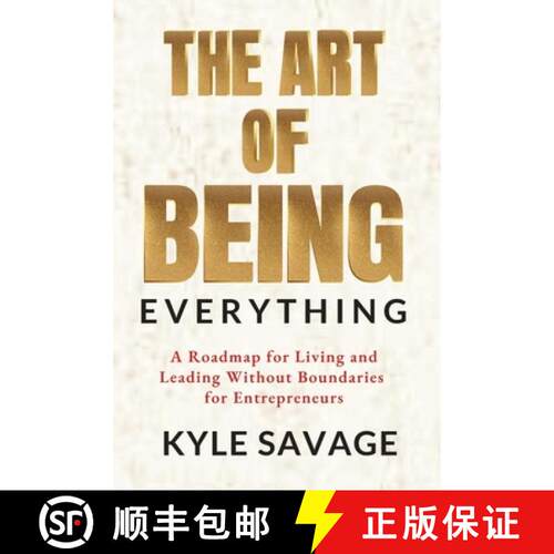 【3-4周达】The Art of Being Everything : A Roadmap for Living and Leading Without Boundaries for Entr... [9798891311466]