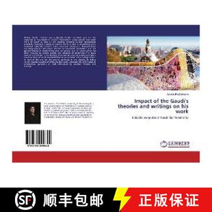 the 9783330009844 writings Impact Gaudi work 预订 theories his and