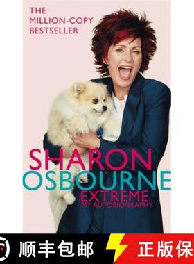 【3-4周达】Sharon Osbourne Extreme: My Autobiography [9780751537666]