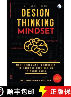 预订 The Secrets of Design Thinking Mindset: More Tools And Techniques To Enhance Your Design Thinkin... [9789356482678]