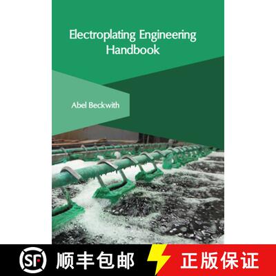 【3-4周达】Electroplating Engineering Handbook [9781647265953]