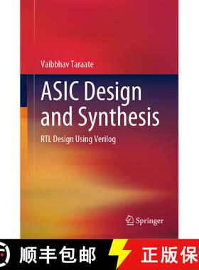 【3-4周达】ASIC Design and Synthesis : RTL Design Using Verilog [9789813346413]