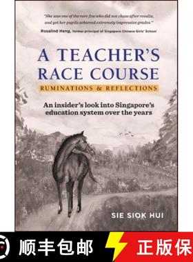 【3-4周达】Teacher's Race Course, A: Ruminations and Reflections [9789811207150]