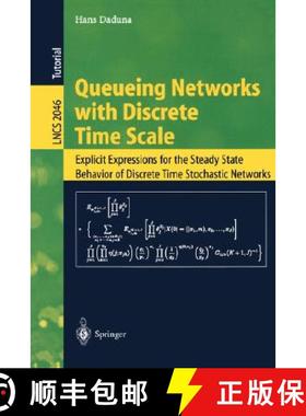 【3-4周达】Queueing Networks with Discrete Time Scale : Explicit Expressions for the Steady State Beh... [9783540423577]