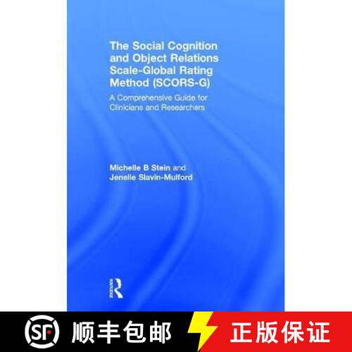 【3-4周达】精装 The Social Cognition and Object Relations Scale-Global Rating Method (Scors-G): A Com... [9781138633391]