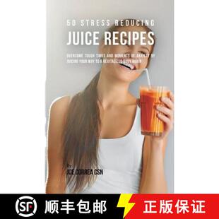Anxiety Juicing Reducing Overcome Times Recipes Moments Juice 9781635317893 y... 4周达 and Stress Tough