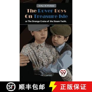 【3-4周达】The Rover Boys On Treasure Isle or, The Strange Cruise of the Steam Yacht. [9789357273411]