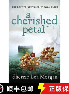 预订 A Cherished Petal [9781949256130]