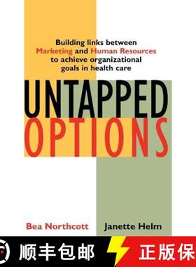 【3-4周达】Untapped Options: Building Links Between Marketing And Human Resources To Achieve Organiza... [9780787955373]