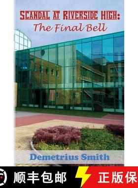 预订 Scandal at Riverside High: The Final Bell [9781646695256]